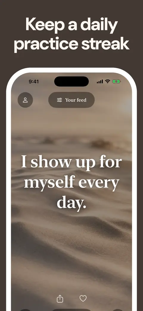 The affirmation I show up for myself every day. over a photo of sand, captioned Keep a daily practice streak